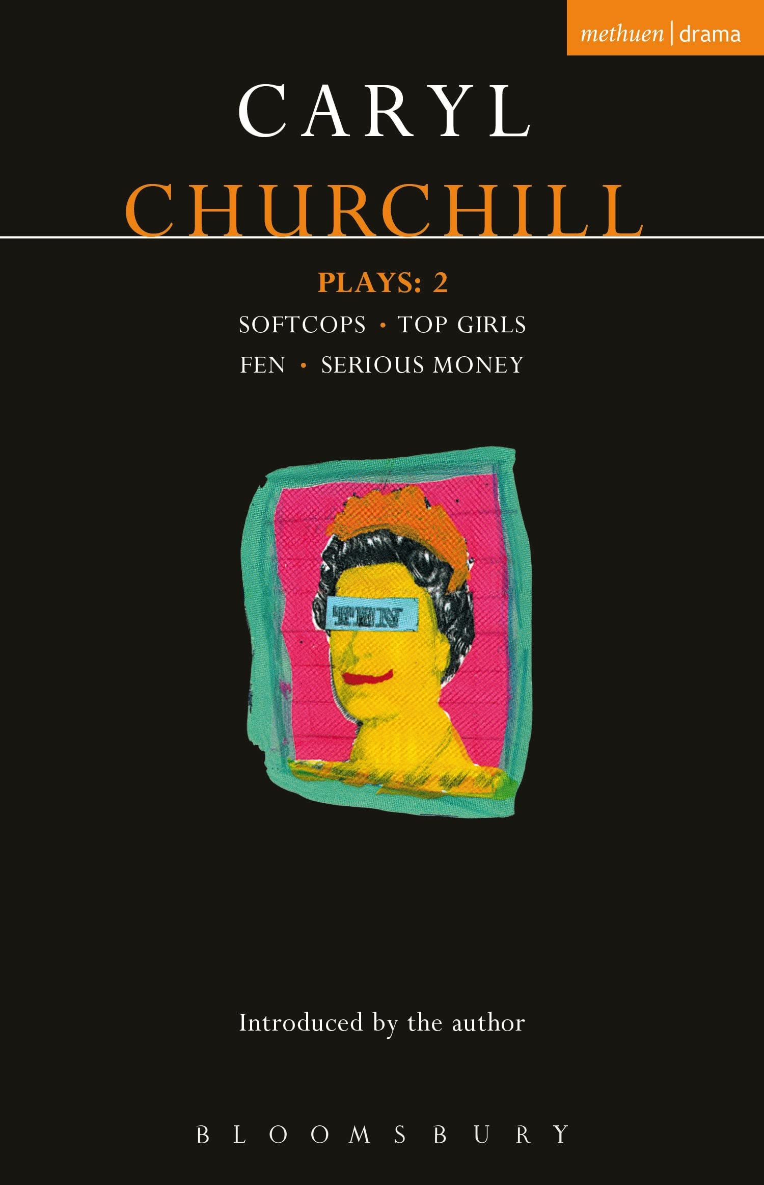 Churchill: Plays Two (Methuen World Dramatists Ser) Drama