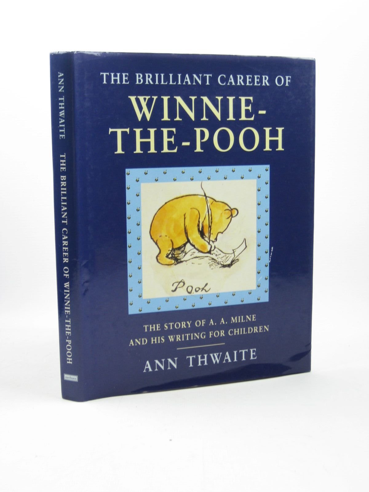The Brilliant Career of Winnie-the-Pooh: Story of A.A.Milne and His Writing for Children Contemporary literature Books