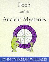 Pooh and the Ancient Mysteries (Wisdom of Pooh S.) Religion & Esotericism