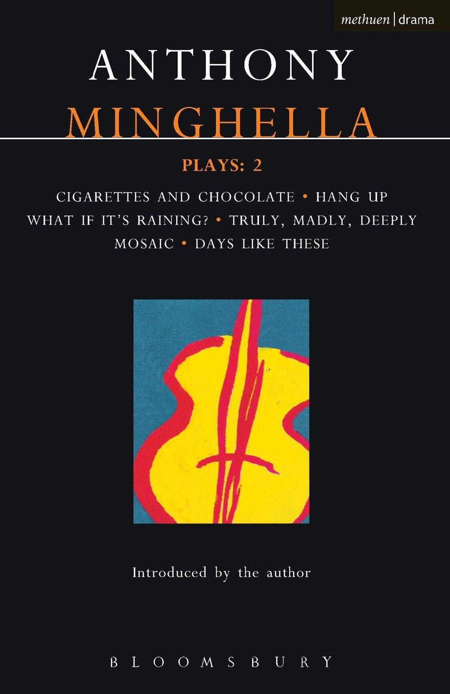 Minghella Plays: 2 (Contemporary Dramatists) Drama
