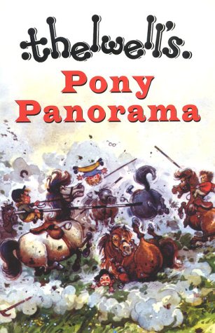 Thelwell's Pony Panorama: Gymkhana, Thelwell Goes West, Penelope Cartoons