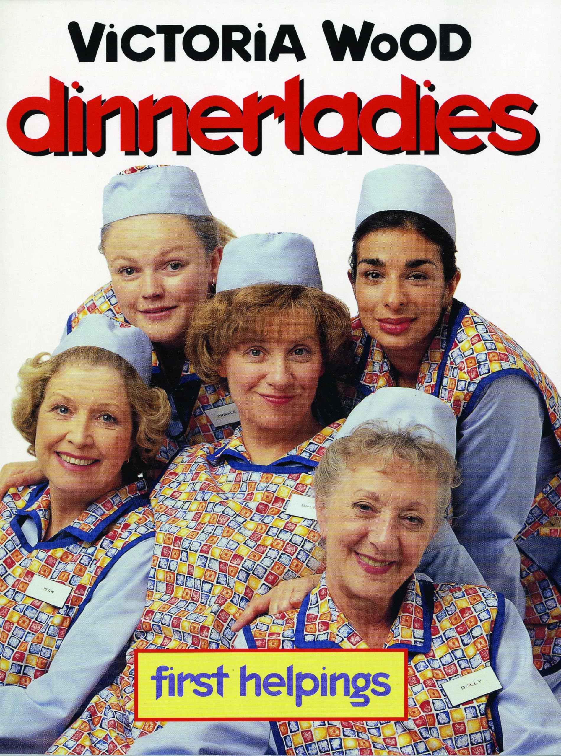 Dinnerladies: First Helpings (Screen and Cinema) Humour & Satire