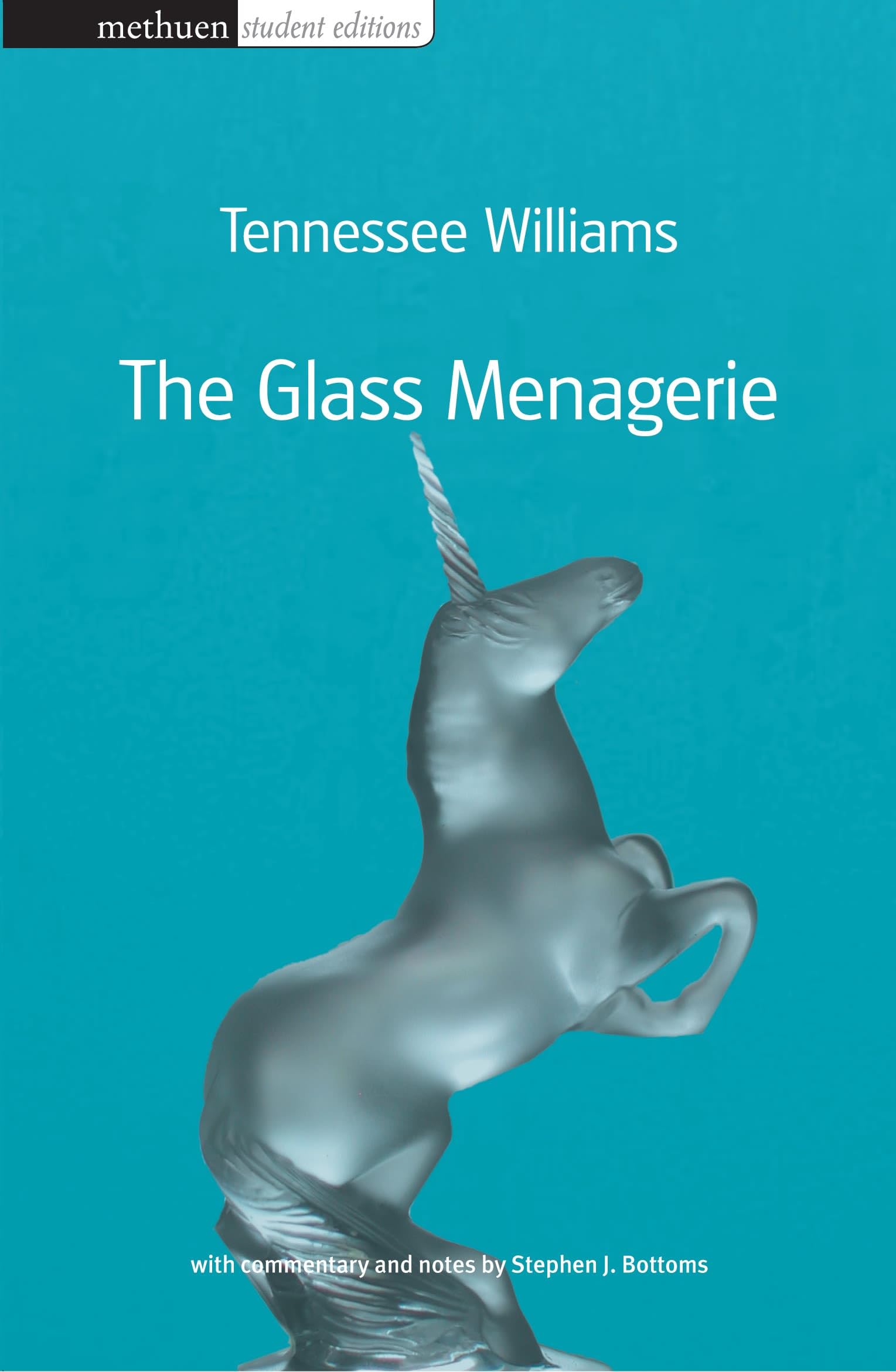 The "Glass Menagerie" (Student Editions) Drama
