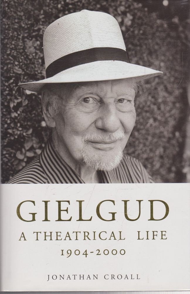 Gielgud: A Theatrical Life, 1904-2000 Memories