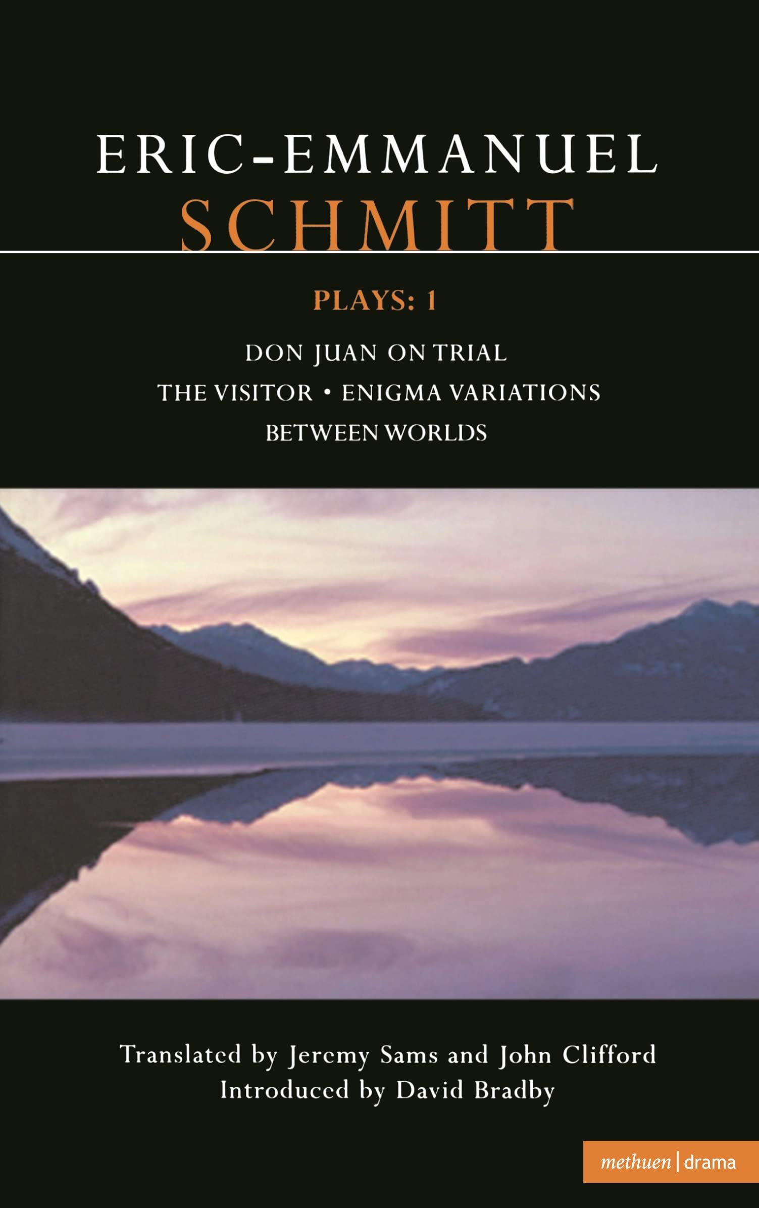 Schmitt Plays: 1: Don Juan on Trial, the Visitor, Enigma Variations, Between Worlds (Contemporary Dramatists) Drama