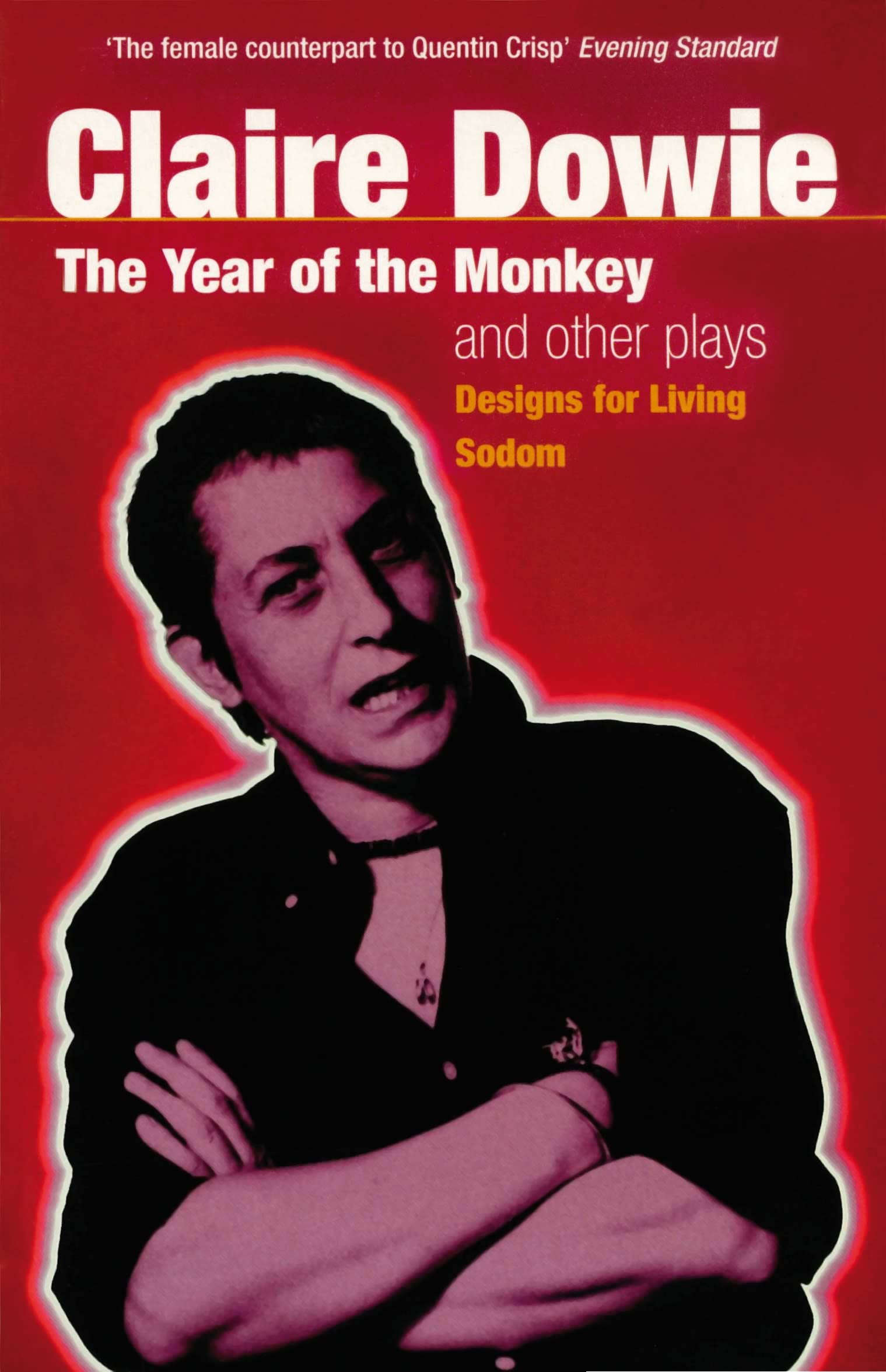 The Year of the Monkey/Designs for Living/Sodom Drama