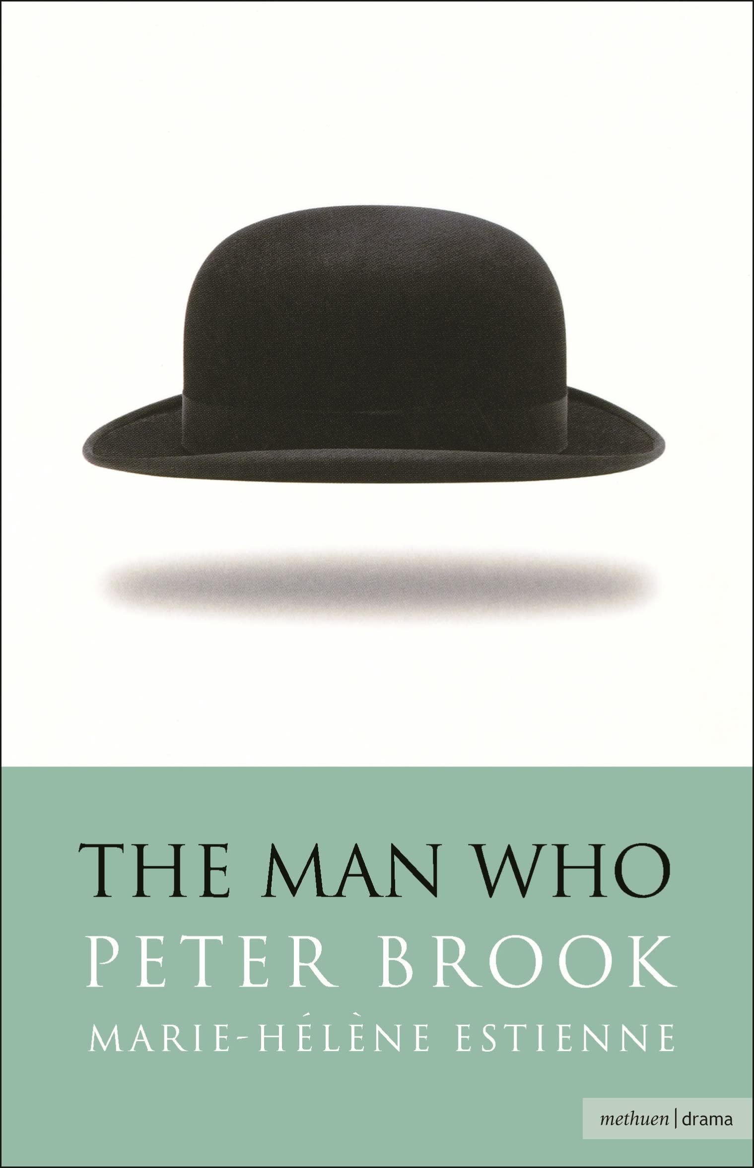 The Man Who: A Theatrical Research (Modern Plays) Drama