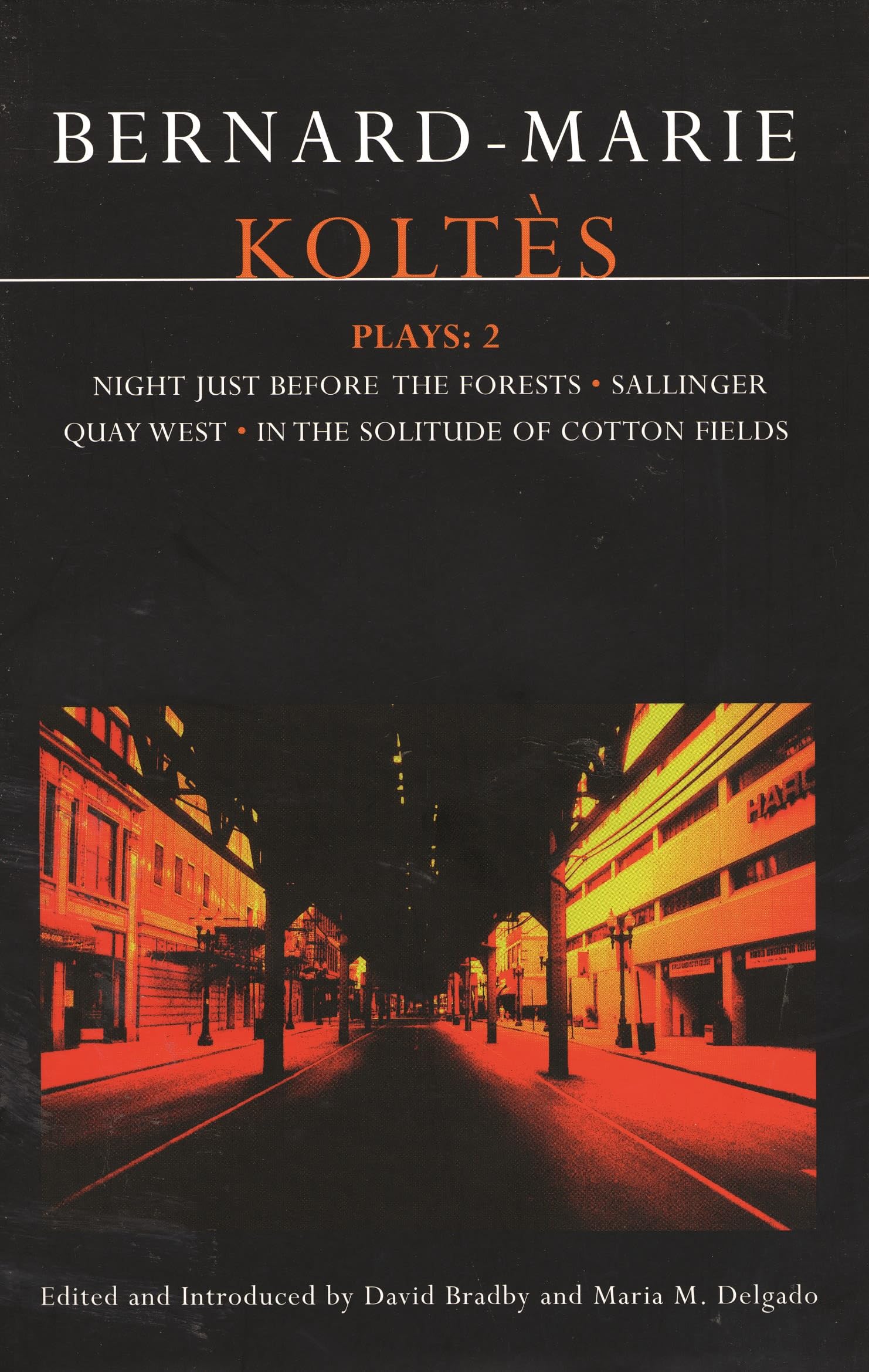 Koltes Plays; 2 (Contemporary Dramatists) Drama