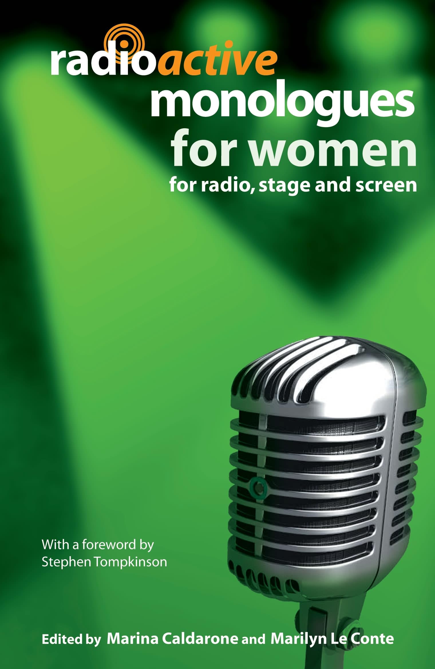 Radioactive Monologues for Women Contemporary literature