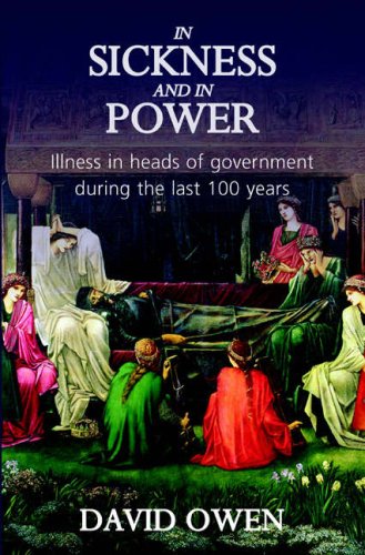 In Sickness and in Power: Illness in Heads of Government During the Last 100 Years Politics & History