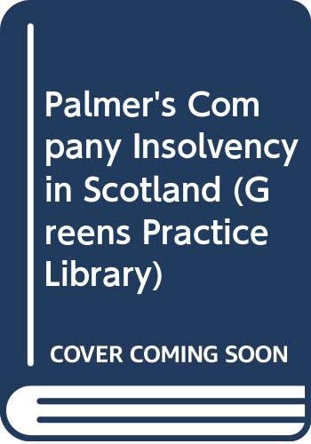 Palmer's Company Insolvency in Scotland book