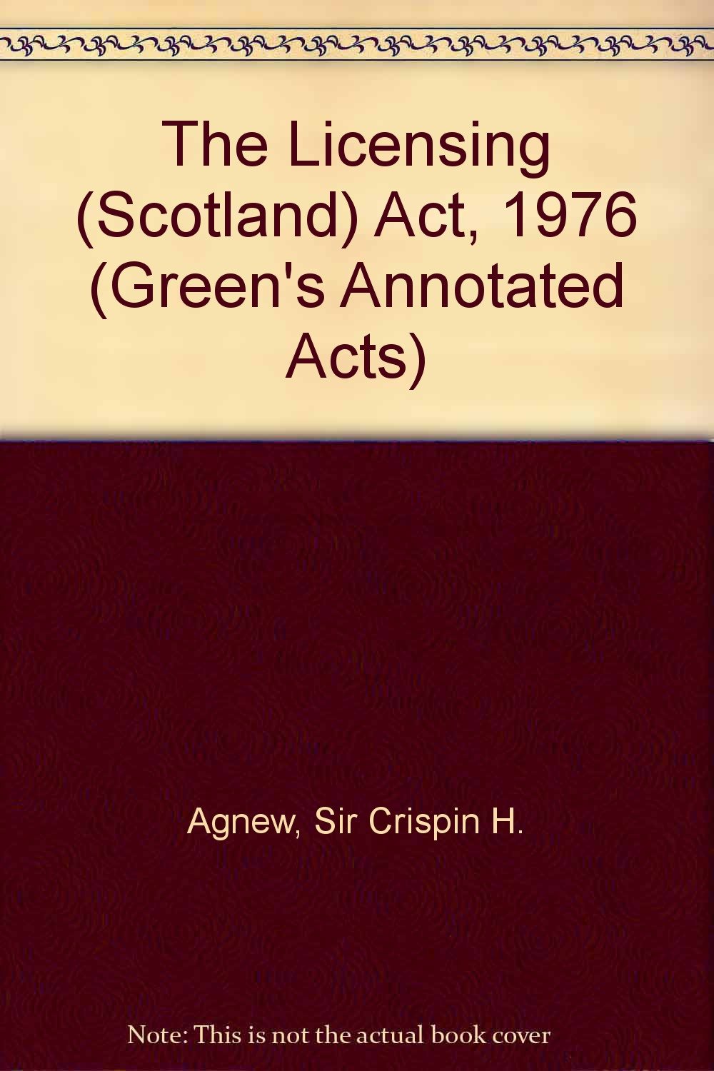 The Licensing (Scotland) Act 1976 Law
