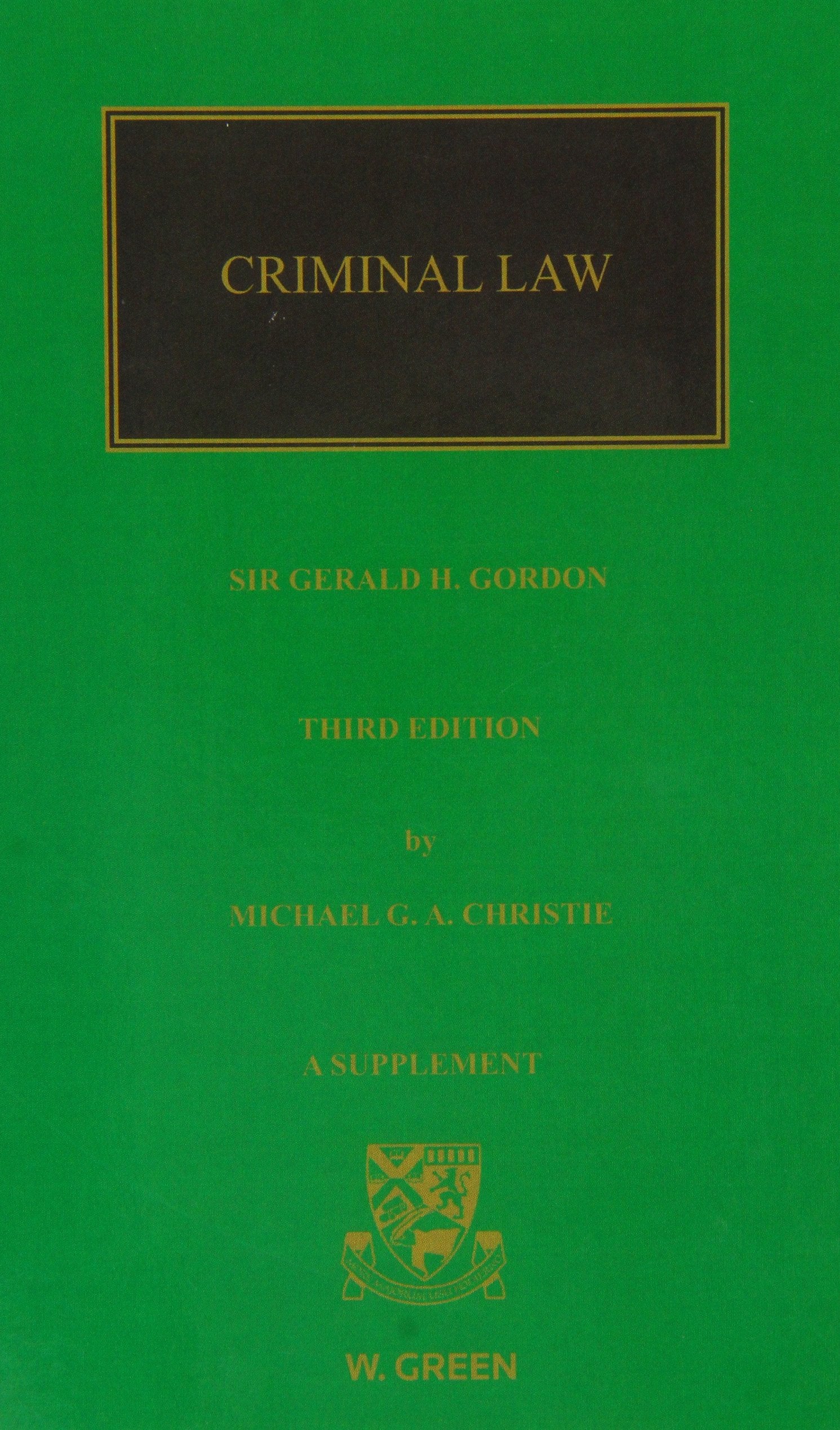 The Criminal Law of Scotland (1st Supplement) Law