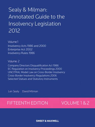 Sealy & Milman: Annotated Guide to the Insolvency Legislation (Volumes 1 & 2) book