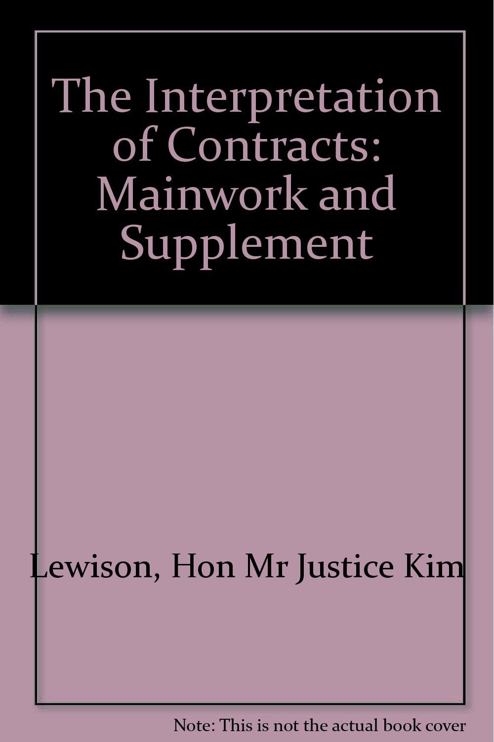 The Interpretation of Contracts (Mainwork & Supplement) Law