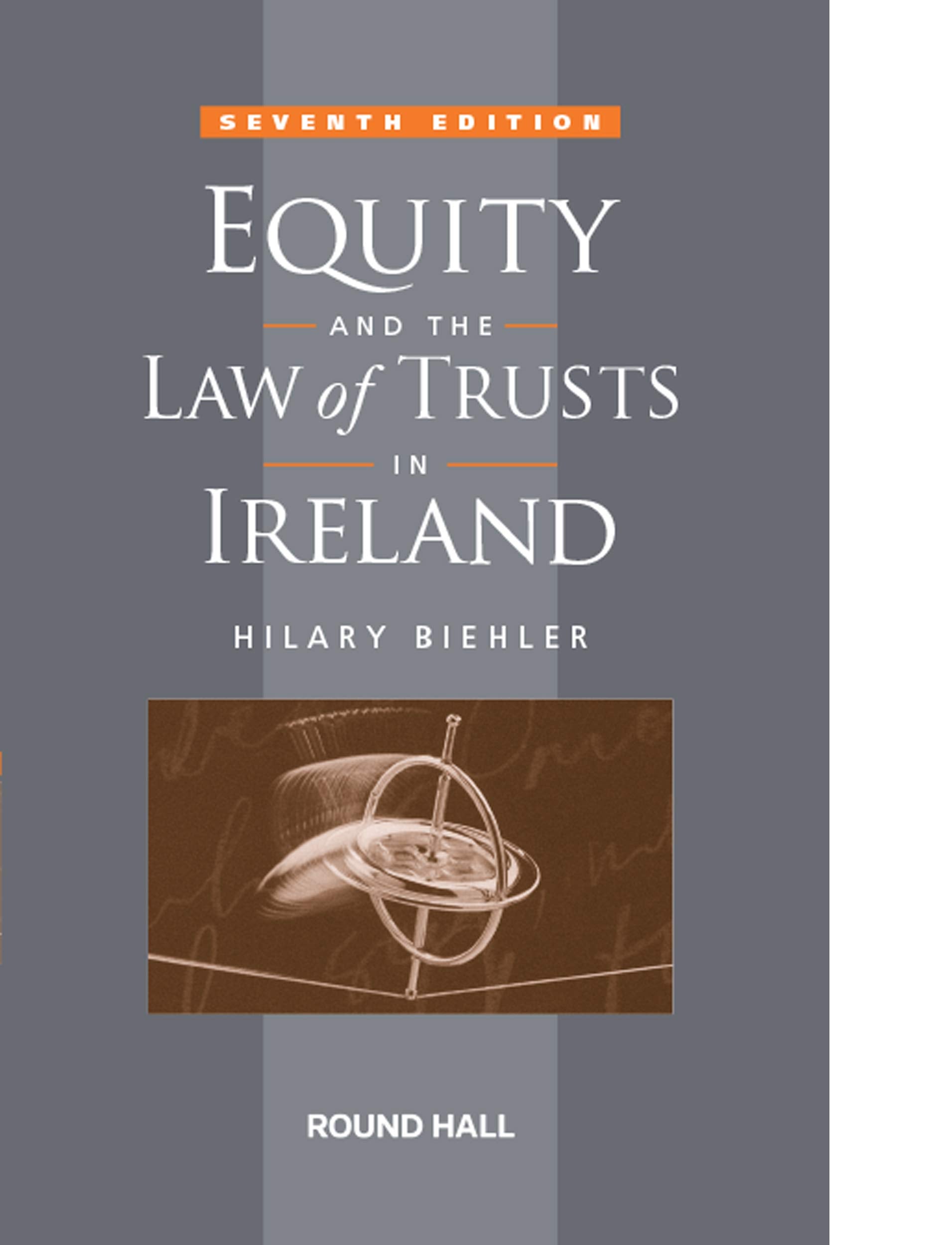 Biehler Equity and the Law of Trusts in Ireland book