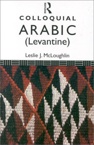 Colloquial Arabic: (Levantine) (Colloquial Series) Foreign Languages ​​& Dictionaries