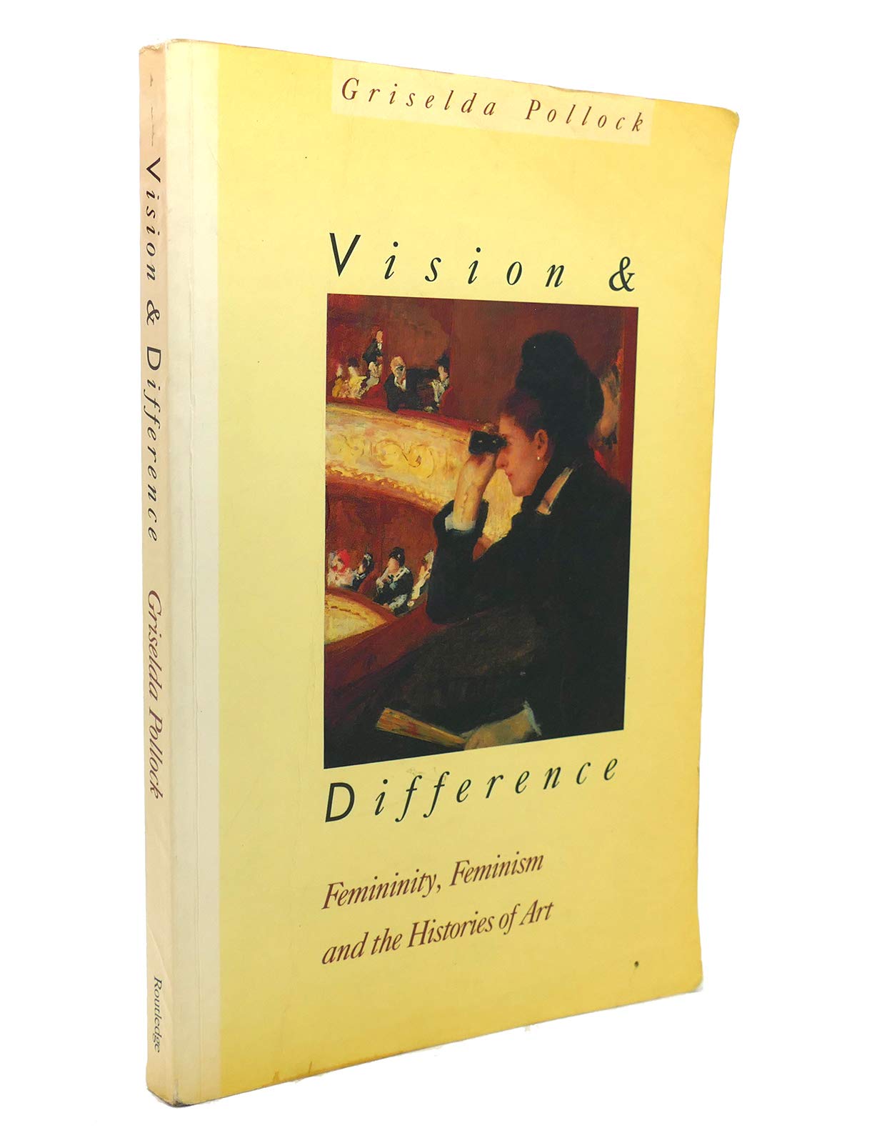 Vision and Difference: Femininity, Feminism and Histories of Art book