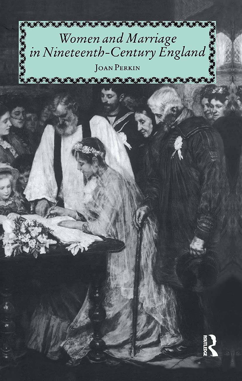 Women and Marriage in Nineteenth-Century England General education