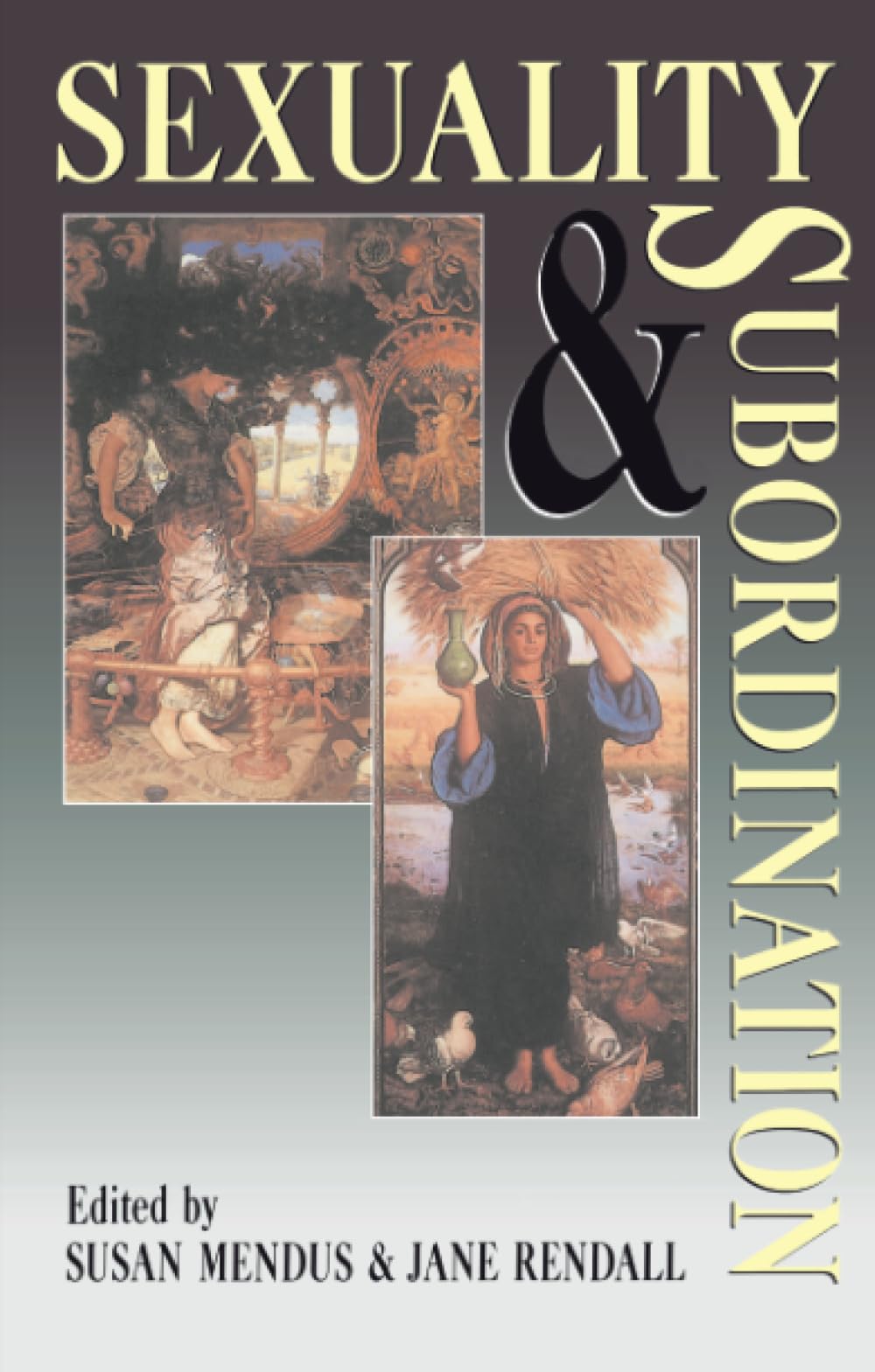 Sexuality and Subordination: Interdisciplinary Studies of Gender in the Nineteenth Century Social Sciences