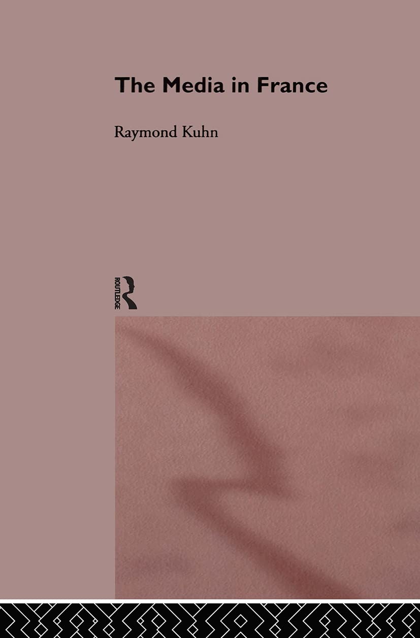 The Media in France (Routledge in Asia S) Media & Communication