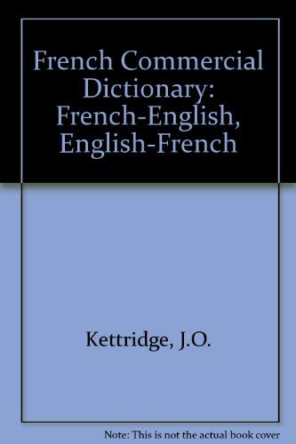 French-English-English-French Dictionary of Commercial and Financial Terms, Phrases and Practice book