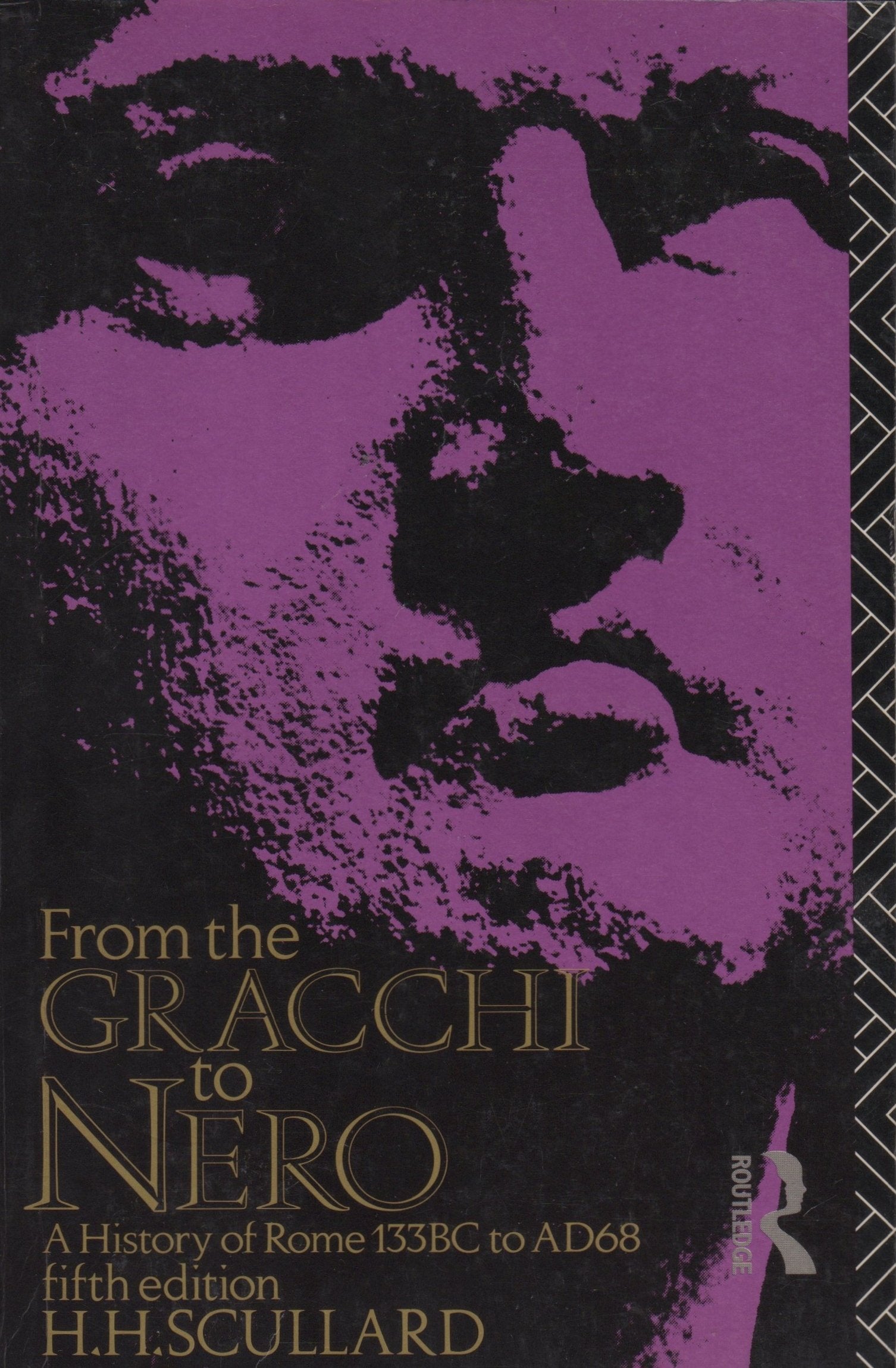 From the Gracchi to Nero: A History of Rome 133 BC to AD 68 Politics & History