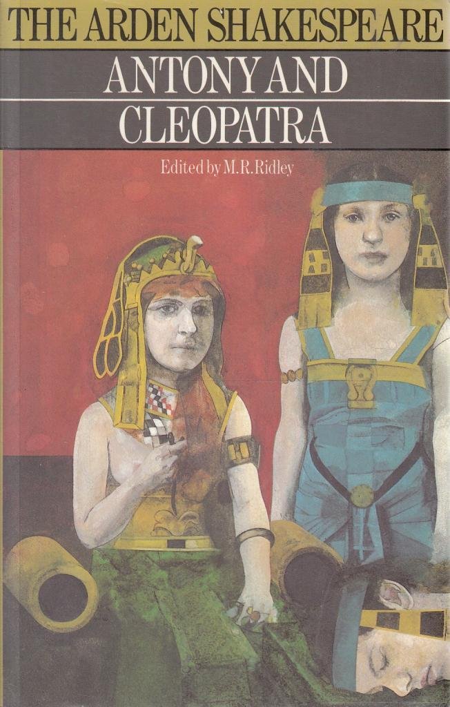 Antony and Cleopatra (The Arden Shakespeare) Drama