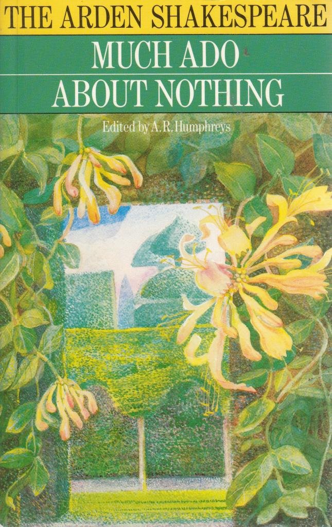Much Ado About Nothing (Arden Edition of the Works of William Shakespeare) Drama