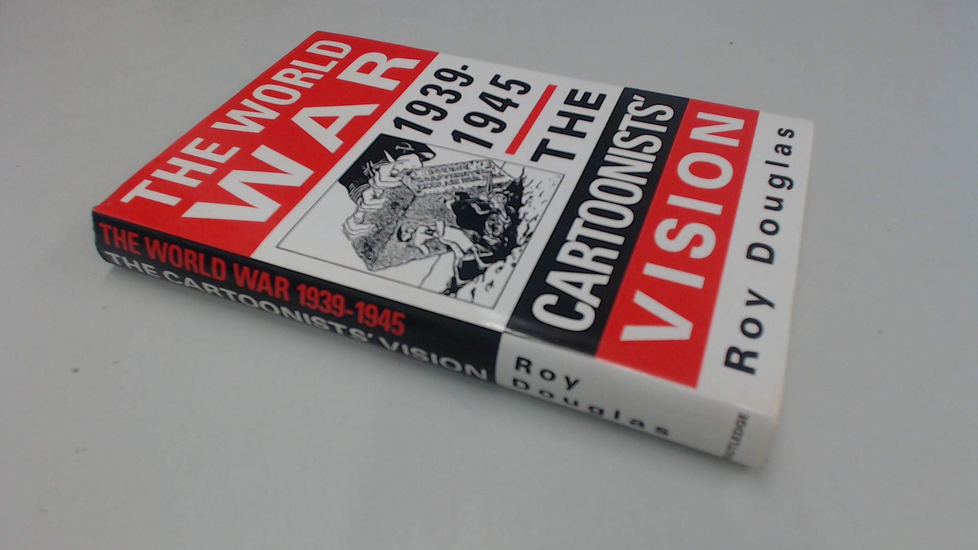 The World War, 1939-45: The Cartoonist's Vision book
