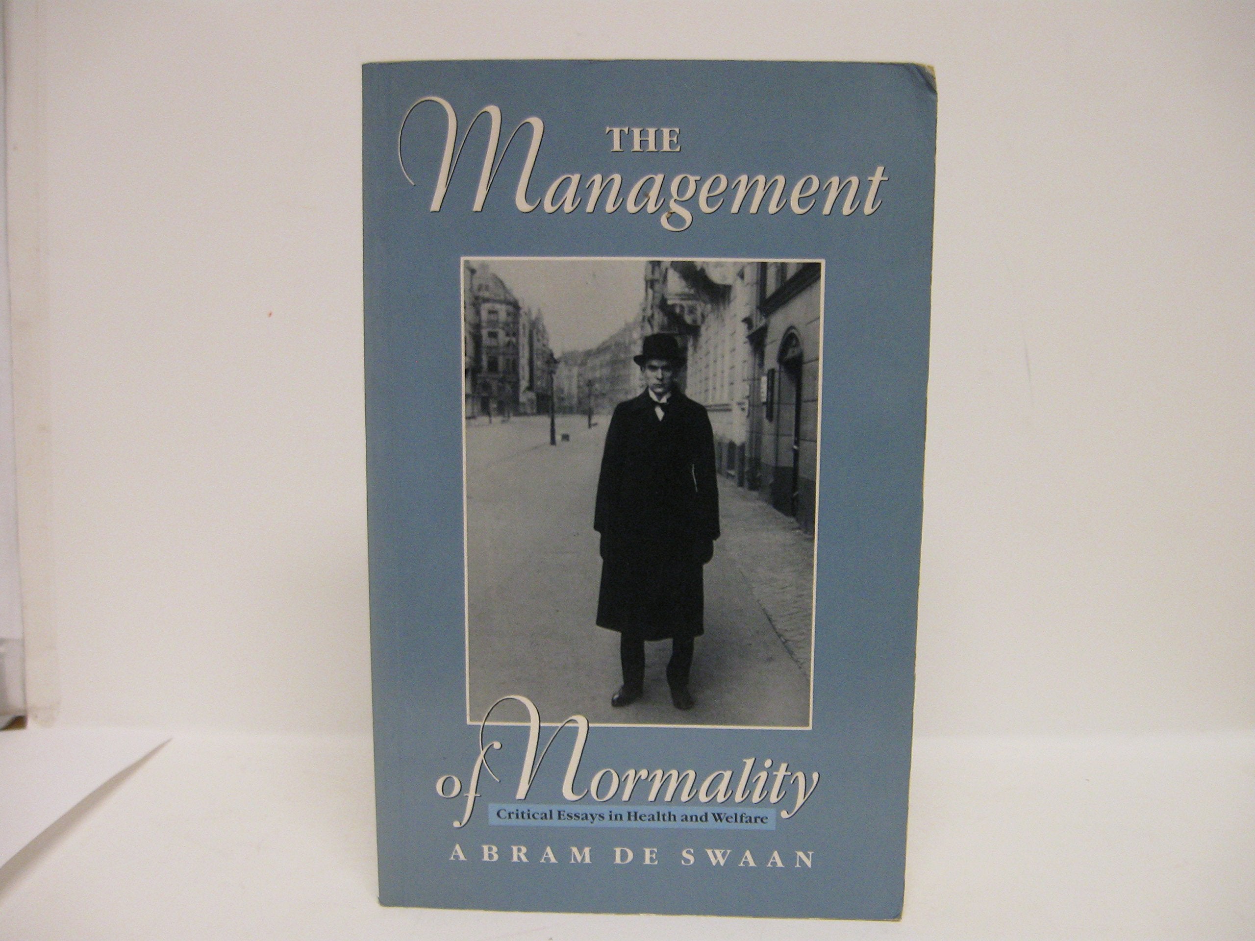 The Management of Normality: Critical Essays in Health and Welfare Books