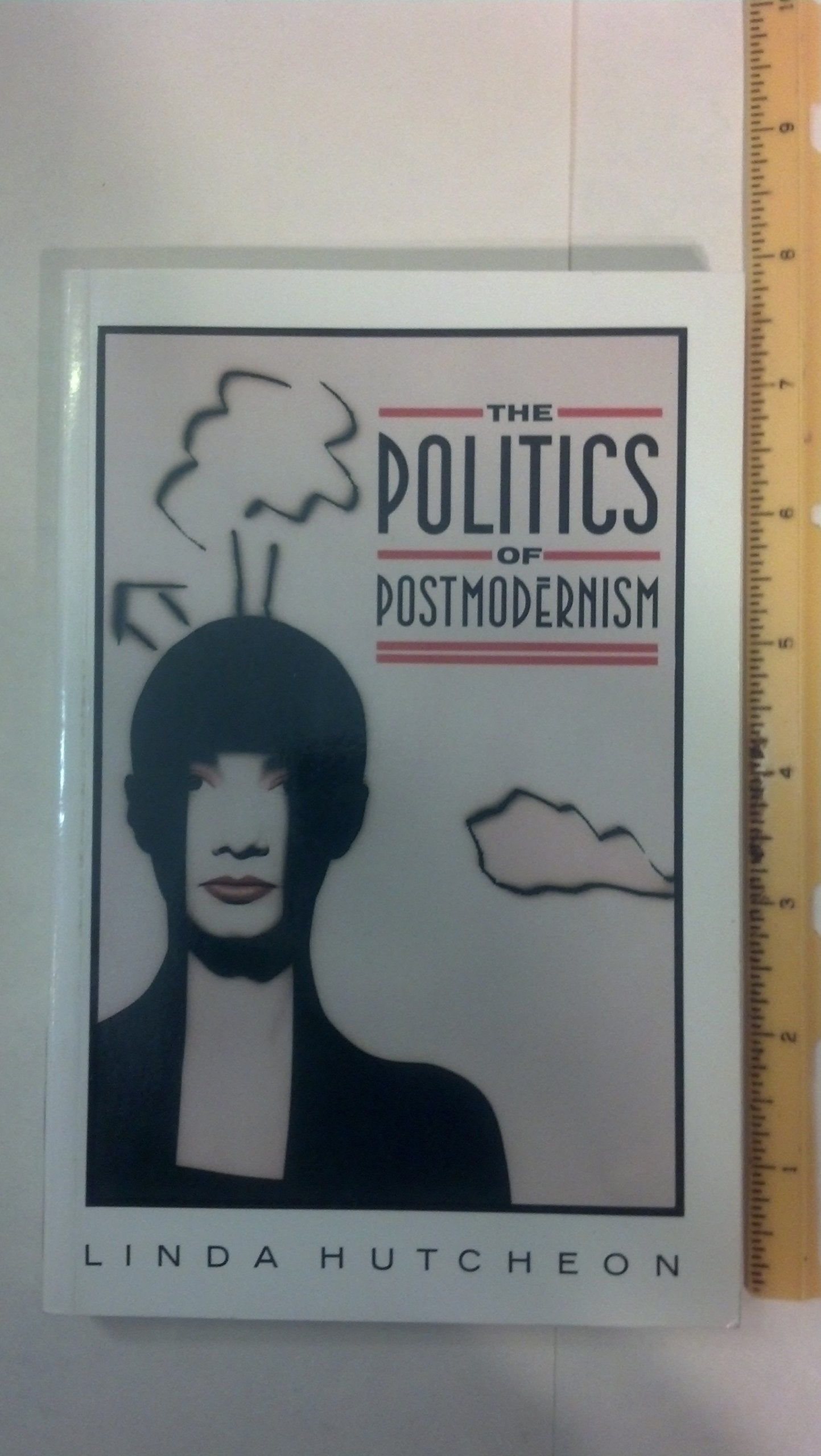 The Politics of Postmodernism (New Accents) General education