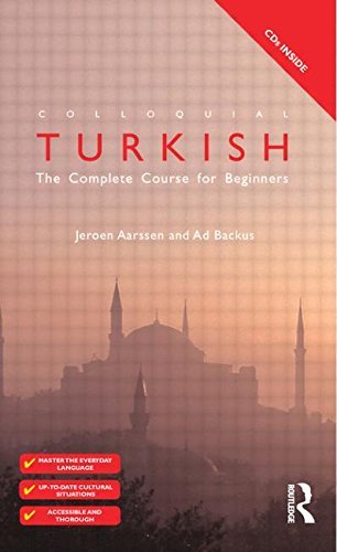 Colloquial Turkish: The Complete Course for Beginners (The Colloquial) Social Sciences