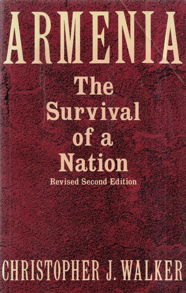 Armenia: The Survival of a Nation Politics & History