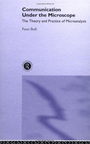 Product Image: Communication Under the Microscope: The Theory and Practice of Microanalysis