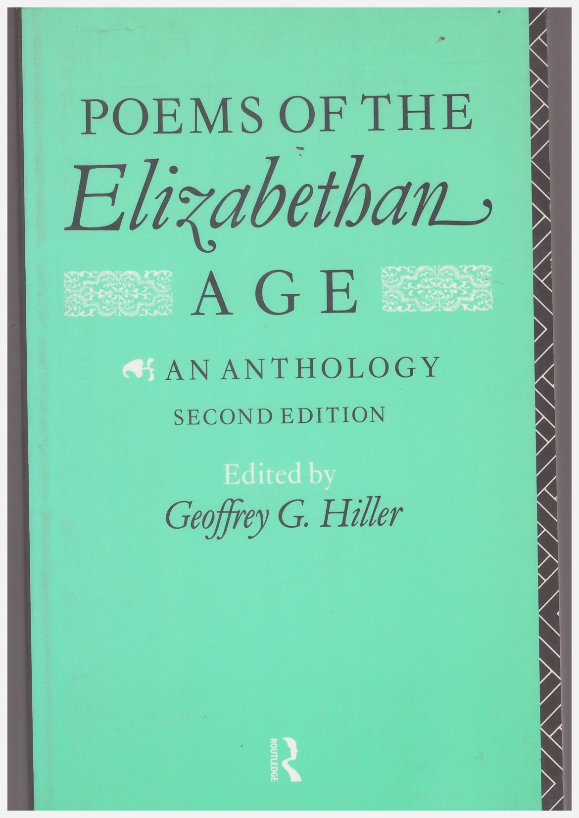 Poems of the Elizabethan Age: An Anthology book