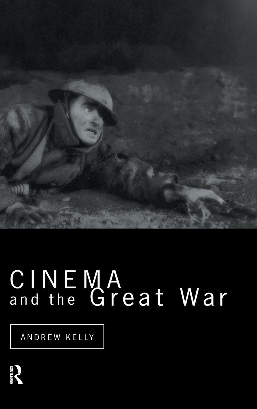 Cinema and the Great War Media & Communication