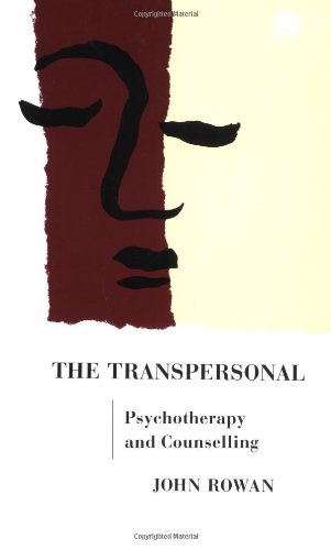 The Transpersonal: Psychotherapy and Counselling book