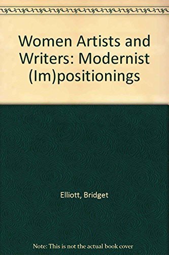 Women Artists and Writers: Modernist: Modernist (Im)positionings Books