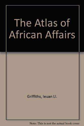 The Atlas of African Affairs Geology & Geography