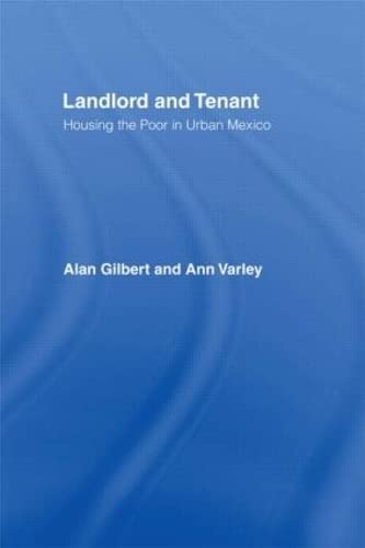 Landlord and Tenant: Housing the Poor in Urban Mexico Social Sciences