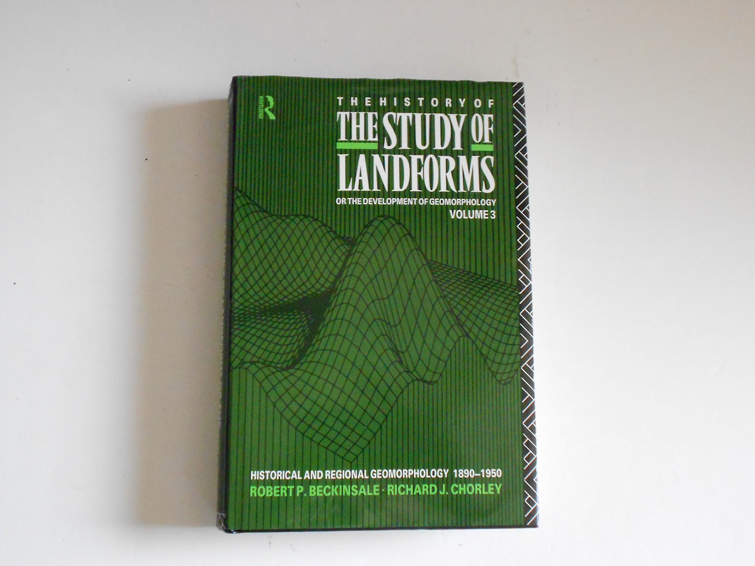 The History of the Study of Landforms or the Development of Geomorphology: Historical and Regional Geomorphology, 1890-1959 (3) Social Sciences