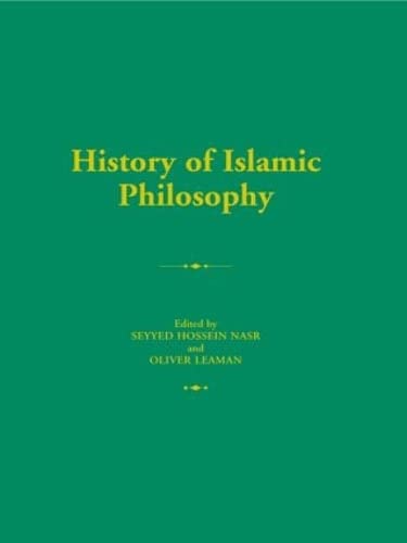 History of Islamic Philosophy (Routledge History of World Philosophies, 1, Band 1) Philosophy