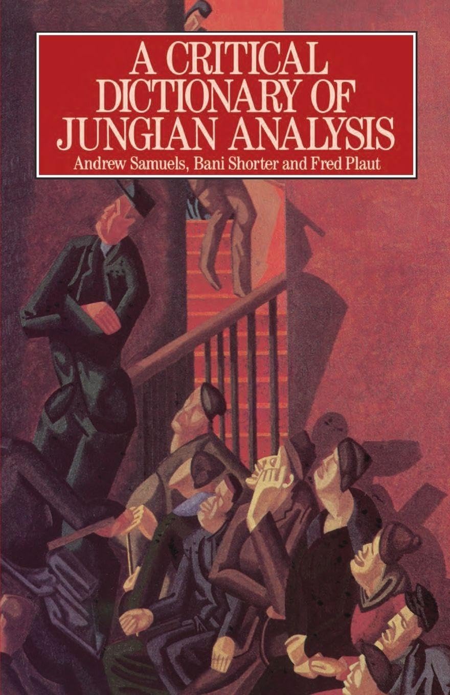 A Critical Dictionary of Jungian Analysis book
