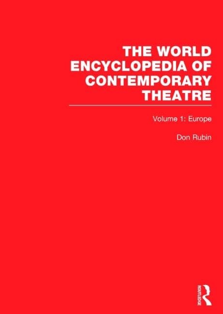 The World Encyclopedia of Contemporary Theatre: Europe (1) Film, Art & Culture