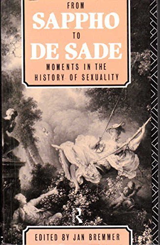 From Sappho to De Sade: Moments in the History of Sexuality book