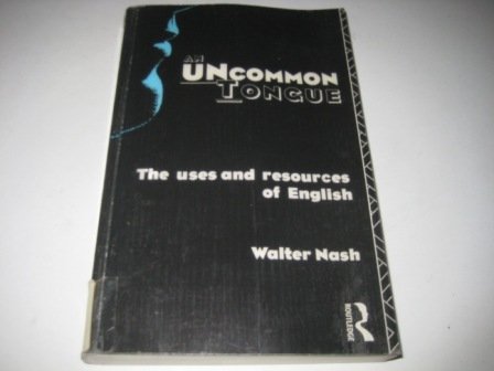 An Uncommon Tongue: The Uses and Resources of English Foreign Languages ​​& Dictionaries