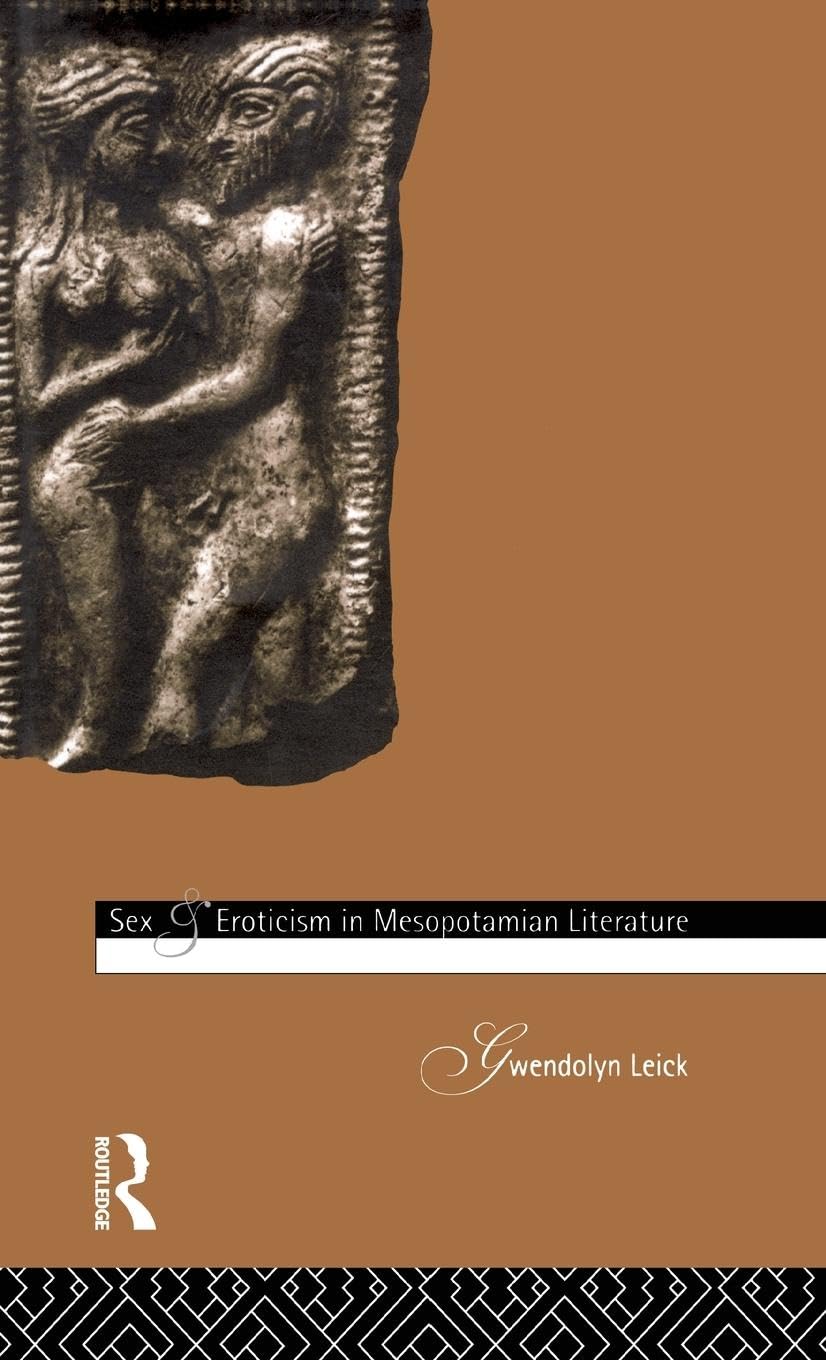 Sex and Eroticism in Mesopotamian Literature Contemporary literature
