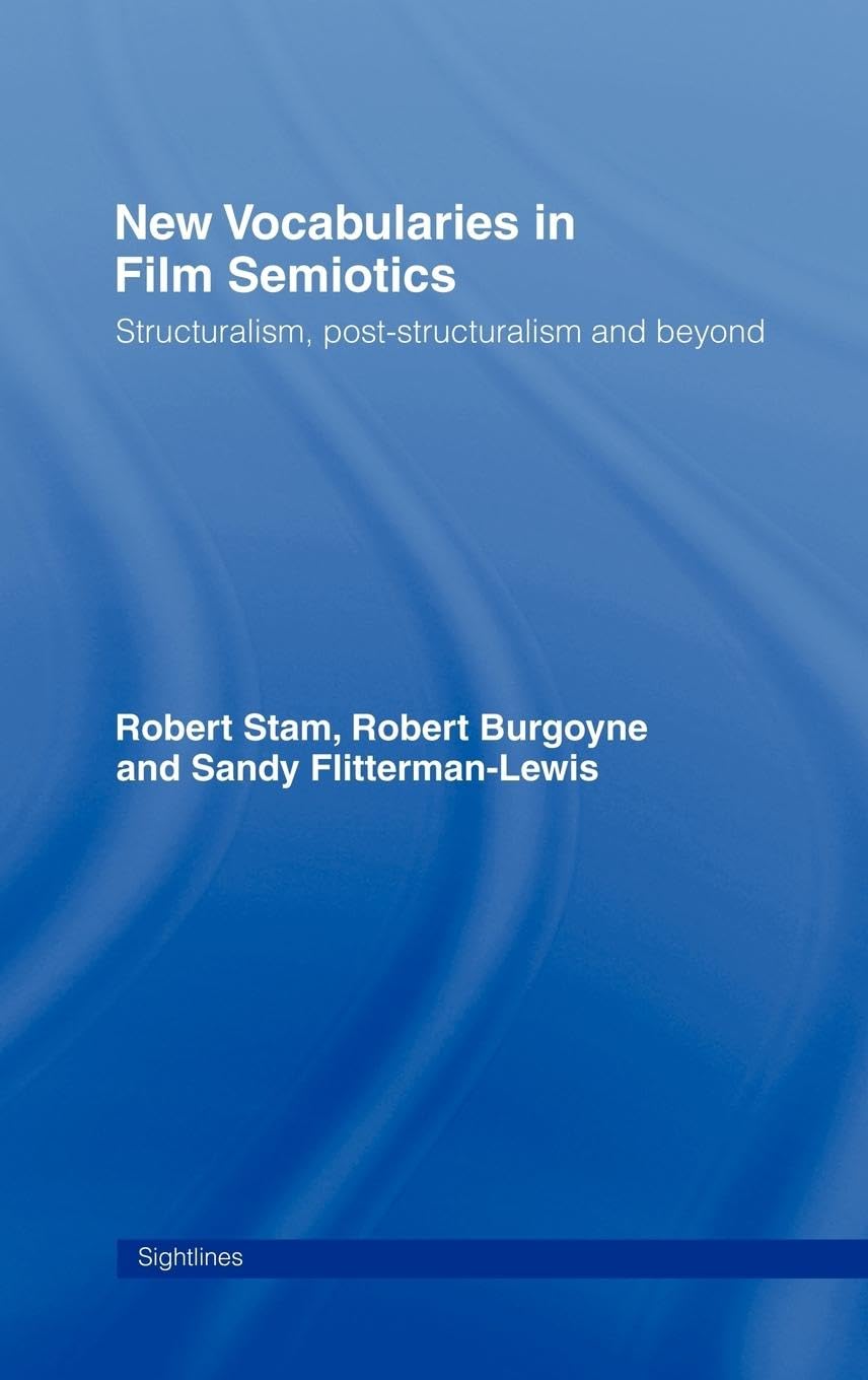 New Vocabularies in Film Semiotics Media & Communication