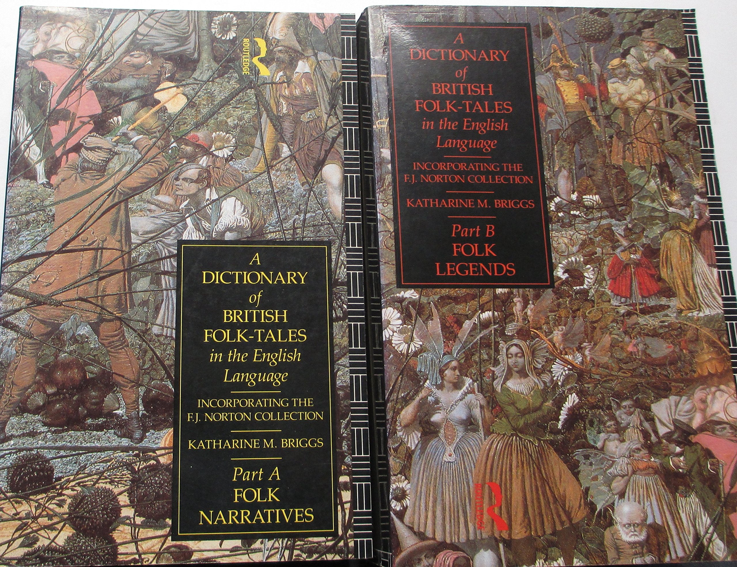 A Dictionary of British Folk-Tales in the English Language: Folk Narratives, Part A/Folk Legends, Part B book